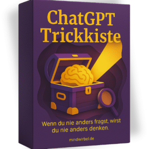 Die ChatGPT Trickkiste